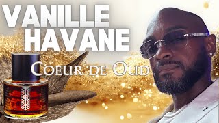 VANILLE HAVANE COEUR DE OUD REVIEW [upl. by Aiekram]