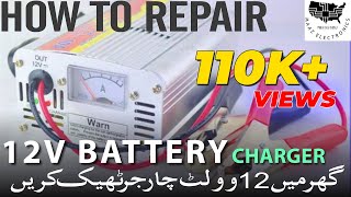 How to Repair 12V DC 10A Battery Charger  Urdu Hindi amp English CC  DIY  Reparing [upl. by Atilehs]