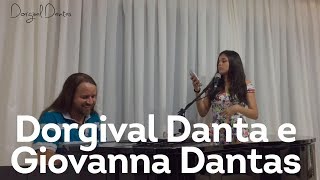 Dorgival Dantas e Giovanna Dantas [upl. by Kimmi999]