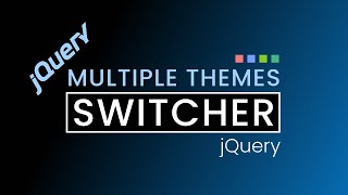 Multiple Color Themes Switcher in jQuery  jQuery Tutorial [upl. by Solotsopa]