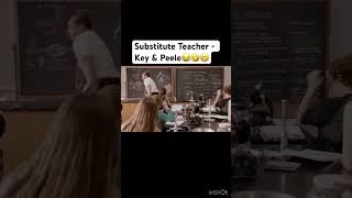 Substitute Teacher  Key amp Peele viral trending funny comedy youtubeshorts shorts laugh life [upl. by Eshelman874]