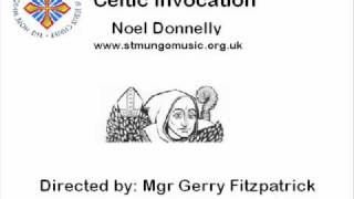 Celtic Invocation Noel Donnelly  Instrumental GroupChoir [upl. by Mazman420]