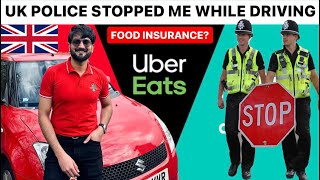 Police stopped me over Food Delivery Insurrance 🇬🇧  Delivery Jobs in UK 🇬🇧  Uber Eats Just Eat [upl. by Adnalro]