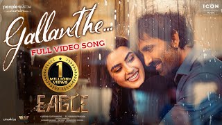 Gallanthe Video Song  Eagle Movie Songs  Ravi Teja Kavya Thapar  Karthik Gattamneni  Davzand [upl. by Dudley]