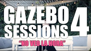 Noel Schajris  Gazebo Sessions 4 quotNo Veo La Horaquot pt 12 [upl. by Ahsieyn481]