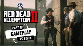 Red Dead Redemption 2 Walkthrough Part 19 in Hindi  Urdu  PC 60fps [upl. by Krispin]