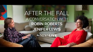 After the Fall A Conversation with Robin Roberts and Jenifer Lewis [upl. by Aicilic]