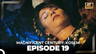 Magnificent Century Kosem Episode 19 English Subtitle 4K [upl. by Alexander]