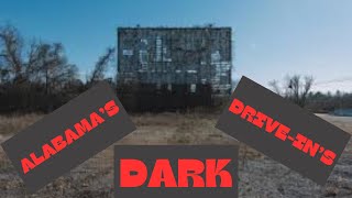 Dark Alabama Drive Ins 1 [upl. by Antoine445]