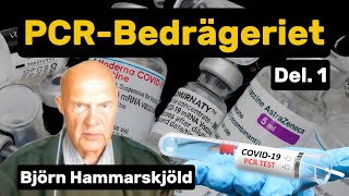 PCR Bluffen som genomfördes  Björn Hammarskjöld Del 1 [upl. by Dumm]