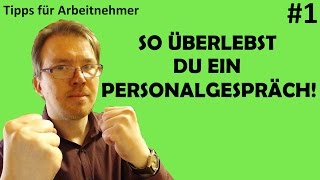 So überlebst Du ein Personalgespräch  Tipps für Arbeitnehmer 1 [upl. by Eggleston]