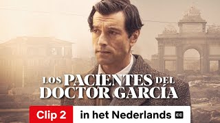 Los pacientes del doctor García Seizoen 1 Clip 2 ondertiteld  Trailer in het Nederlands  Netflix [upl. by Llerrad]