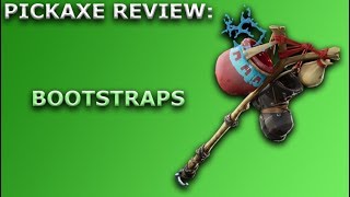 Bootstraps Pickaxe Review  Sound Showcase  Fortnite Battle Royale [upl. by Oretna]