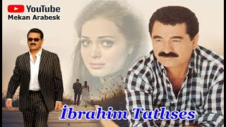 İBRAHİM TATLISES ŞARKILARI  جميع اغاني الاسطوره ابراهيم تاتليس القديم 🎼 Karışık Arabesk FULL ALBÜM [upl. by Aihsar706]