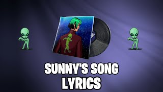 Sunnys Song  Fortnite Lyrics [upl. by Angelika]