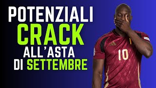 7 POTENZIALI CRACK allASTA di SETTEMBRE  Guida allAsta del Fantacalcio 202425 [upl. by Hild]