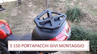 MONTAGGIO PORTAPACCHI GIVI S150 UNIVERSALE [upl. by Traver]