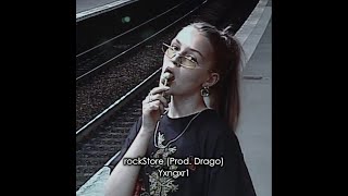 yxngxr1  rockStore ProdDrago Lyrics [upl. by Alanah798]