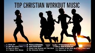 Top Christian Workout Music [upl. by Tybi]