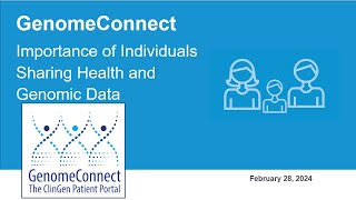 GenomeConnect Webinar The Importance of Individuals Sharing Health and Genomic Data [upl. by Oiromed]