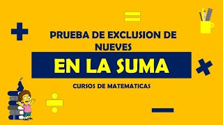 EXCLUSION DE NUEVES EN LA SUMA  LA SUMA Y SUS PROPIEDADES  PARTES DE LA SUMA CURSO DE MATEMATICAS [upl. by Pillihpnhoj]