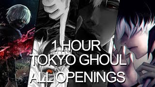 All Tokyo Ghoul openings full 1 HOUR VER 14 [upl. by Yeldnarb]