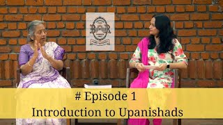 Ep 1  Upanishads  The Essence of Vedic Philosophy [upl. by Batchelor46]