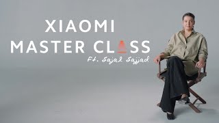 Xiaomi Master Class with Sajal Sajjad [upl. by Neeham112]