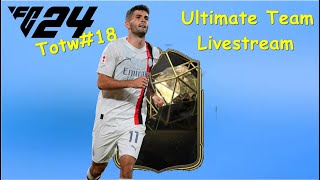 Totw18 Packs amp Pulisic PotMSBC  FC24 Ultimate Team Livestream Switch [upl. by Yrocal]