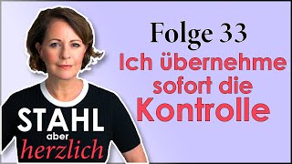 Ich übernehme sofort die Kontrolle  Stahl aber herzlich Podcast  Folge 33 [upl. by Nnel211]