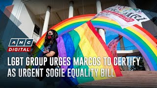 LGBT group urges Marcos to certify as urgent SOGIE Equality Bill  ANC [upl. by Gerger122]