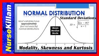 Normal Distributions Standard Deviations Modality Skewness and Kurtosis Understanding concepts [upl. by Deanna]