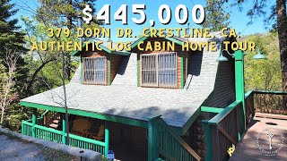 Authentic Log Cabin For Sale In Crestline CA Home Tour of 379 Dorn Dr Near Lake Gregory CA 2022 [upl. by Accissej]