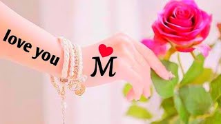 m name status video m love status video m letter whatsapp status video  m status love 💓💞🌹 [upl. by Nelleoj425]