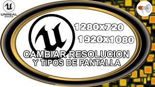 📢 Cambiar resolucion y tipo de pantalla unreal engine 105 tutorial español [upl. by Ayhdiv]