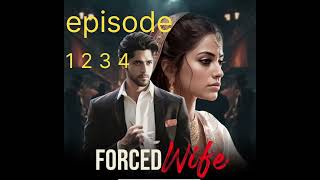 forced wife episode 1 to 4 lovestorypocketpocketfm [upl. by Norrahc]