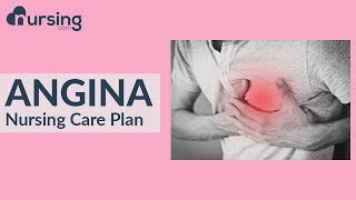 What is Angina and what are the different types of Angina Nursing Care Plan [upl. by Ahen738]