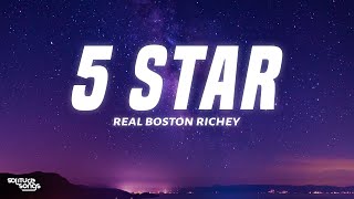 Real Boston Richey  5 Star Lyrics [upl. by Seavir11]