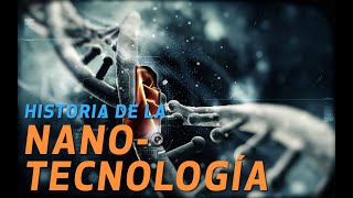 Nanotecnologia Documental  La Historia de una Tecnologia del Futuro [upl. by Marabel]