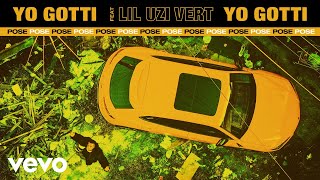 Yo Gotti  Pose Audio ft Lil Uzi Vert [upl. by Paddie]