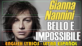 BELLO E IMPOSSIBILE  Gianna Nannini 1986 Letra Español English Lyrics Testo italiano [upl. by Dinsdale]