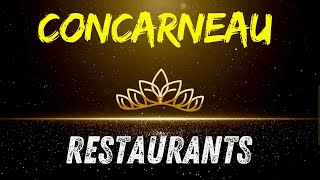 MEILLEURS RESTAURANTS CONCARNEAU  Où manger à Concarneau bestrestaurants concarneau [upl. by Rennane328]