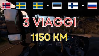 ETS2  TRIPLO VIAGGIO  NORVEGIA ➡️ SVEZIA  SVEZIA ➡️ ESTONIA  FINLANDIA ➡️ RUSSIA [upl. by Llemij]