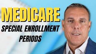 Understanding Medicare SEPs  Your guide to Eligible Special Enrollment Periods for Medicare [upl. by Patin]