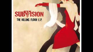 Subvision  Killing Floor [upl. by Ammej]