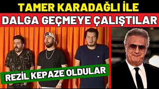 Tamer Karadağlı ile Dalga Geçmeye Çalışınca [upl. by Arted]