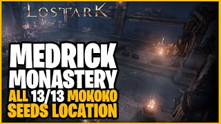 Medrick Monastery All 1313 Mokoko Seeds Location  Lost Ark [upl. by Araj]