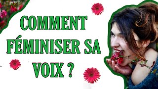 COMMENT FEMINISER SA VOIX  LES ZONES DE RESONANCES [upl. by Ultann]