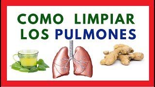 🔥 5 Formas De Limpiar Los PULMONES RÁPIDO [upl. by Yenor196]