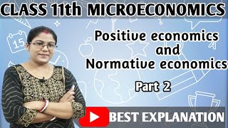 Positive and normative economics  part 2  Class 11 microeconomics [upl. by Anid]